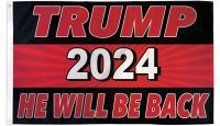 Trump 2024 He Will Be Back Printed Polyester Flag 3ft by 5ft