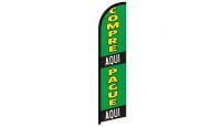 Compre Aqui Pague Aqui Windless Banner Flag